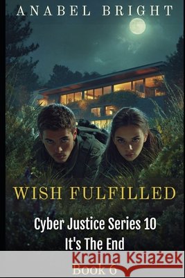 A Wish Fulfilled: 'Deals And Sacrifices' Bright, Anabel 9798279218127