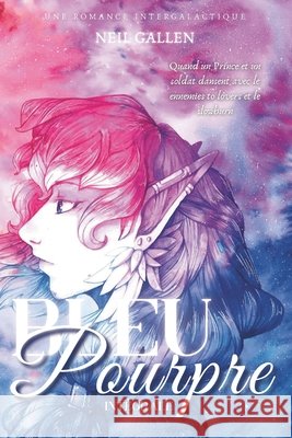 Bleu Pourpre: Intégrale Gallen, Neil 9798279301966