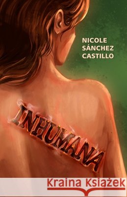 Inhumana Sánchez Castillo, Nicole 9798279493180