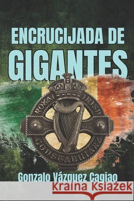 Encrucijada de Gigantes Vázquez Cagiao, Gonzalo 9798281107587