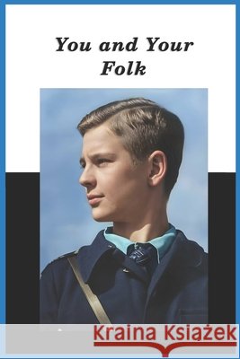 You and Your Folk Wulf, Michael, Schrey, Kurt 9798281578356 Independently Published
