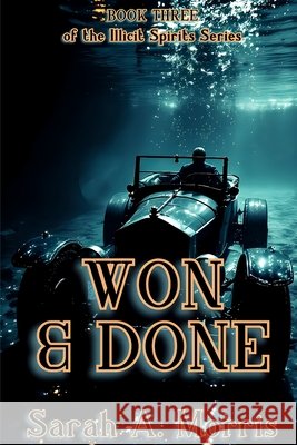 Won & Done Morris, Sarah a. 9798283022291