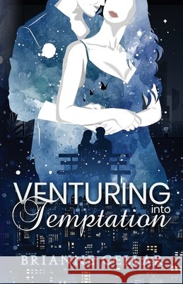 Venturing into Temptation Gellar, Brianne 9798284267684