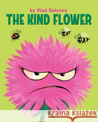 The Kind Flower Solovev, Vlad, Solovev, Vlad 9798285370369
