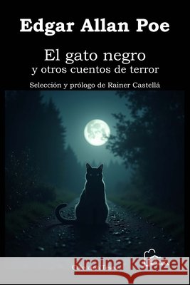 El gato negro y otros cuentos Castellã, Rainer, Castellã, Rainer, Sanchez, Juan Arsenio 9798286725359