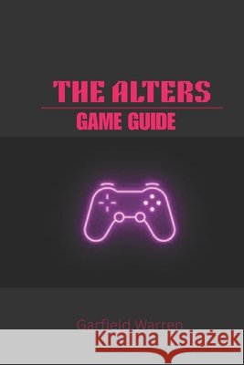 The Alters Game Guide Warren, Garfield 9798287405687