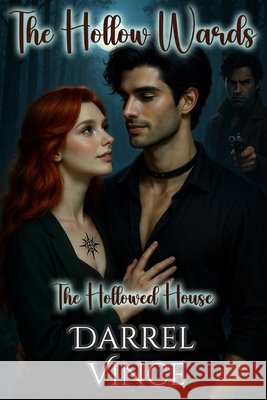The Hollow Wards: The Hollowed House Vince, Darrel 9798287434595