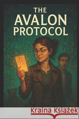 The Avalon Protocol Harveson, Q. 9798287751692 Independently Published