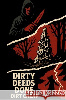Dirty Deeds Done Dirt Cheap Wardjamin, Sierra, Calvo, Francisco, Reckert, Dan 9798287967116