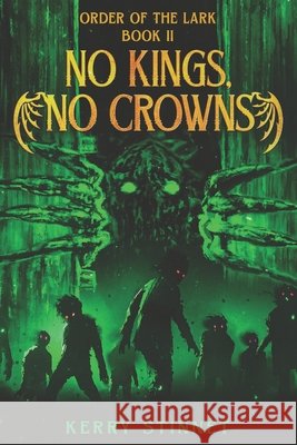 No Kings, No Crowns Stinnet, Kerry 9798288351655