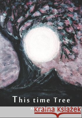 This Time Tree Webb, Andrew 9798288582783