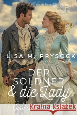 Der Söldner & die Lady (Deutsche Ausgabe) (German Edition) Durgin, Joann, Prysock, Lisa 9798288935688 Independently Published