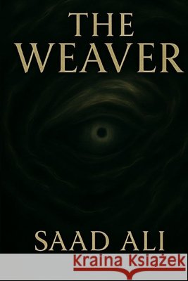 The Weaver Ali, Saad 9798289093561