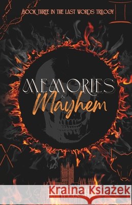 Memories & Mayhem: A Dark Why-Choose Paranormal Romance Welch, Ja 9798289563941