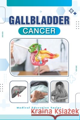 Gall Bladder Cancer Sabri, S. 9798289820457