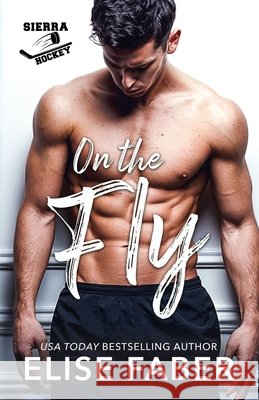 On the Fly Faber, Elise 9798289953193 Independently Published