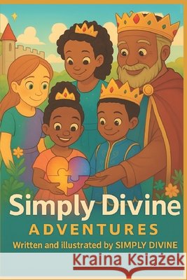 Simply Divine Adventures David, Daniel, Benson, Deborah, Divine, Simply 9798291201299
