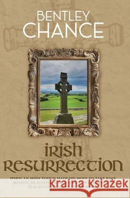 Irish Resurrection Chance, Bentley 9798291983331