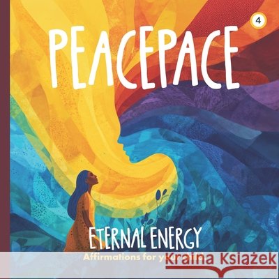 Peacepace: Eternal Energy Ramos, Javier Alejandro Martín 9798292072652