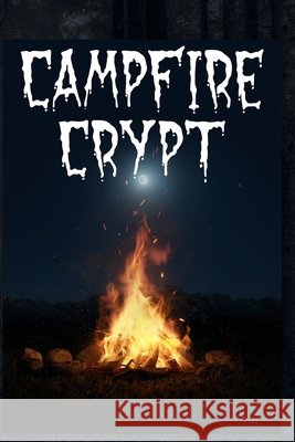 Campfire Crypt Thiel, S. 9798292274926