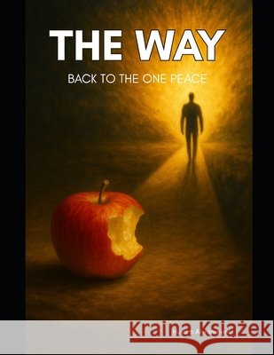 The way back to the one peace Al-Rameeni, Husam 9798292502777