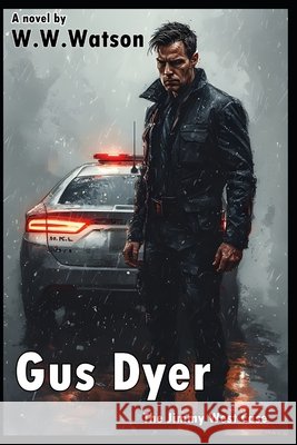 Gus Dyer: The Jimmy West Case Norton, A. L., Watson, W. W. 9798292848639 Independently Published