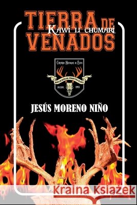 Tierra de venados Arribas, Ernesto, Moreno Niño, Jesús 9798293797806