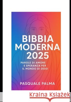 bibia moderna 2025 Palma, Pasquale 9798294008666