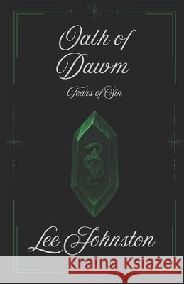 Oath of Dawn Johnston, Lee 9798294407391