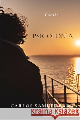 Psicofonía Parra Parra Romo, Carlos Samuel, Parra Romo, Carlos Samuel 9798294870980