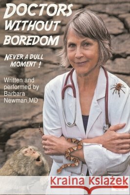 Doctors Without Boredom Newman, Barbara 9798295418945