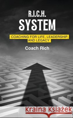 R.I.C.H. System Coach, Rich 9798295443220 Coach Rich