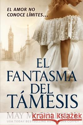 El Fantasma del Tamesis Jan Coffey 9798295445323 Book Duo Creative LLC