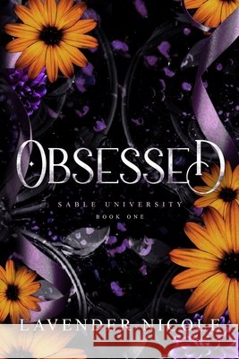 Obsessed Nicole, Lavender 9798295483486