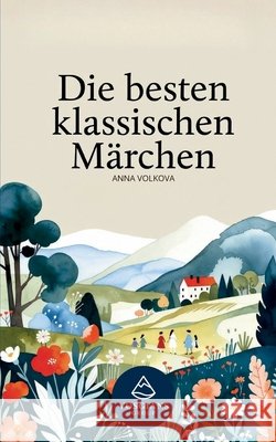 Die besten klassischen Märchen Volkova, Anna 9798295506697