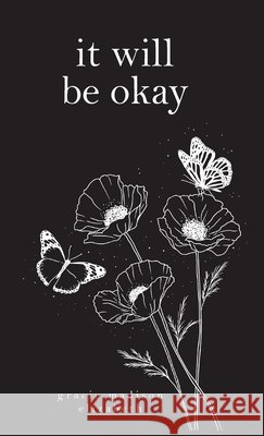 it will be okay Elizabeth, Gracie Madison 9798295536793