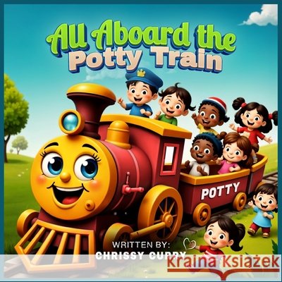 All Aboard the Potty Train Curry, Chrissy 9798295542534