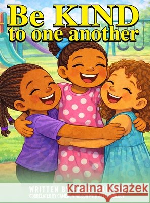 Be Kind to one Another Wilson, Paris Maliyah, Wilson, Cameron 9798295624605