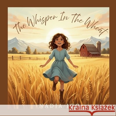 The Whisper In The Wheat Igo, Nadia 9798295631085