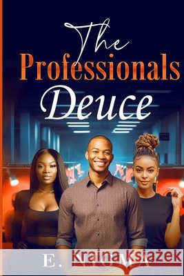 The Professionals: Deuce Nigma, E. 9798295643699
