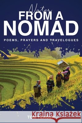 Notes from a Nomad Yeager, Tom 9798295652677