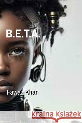 B.E.T.A. Khan, Fawaz 9798295678028
