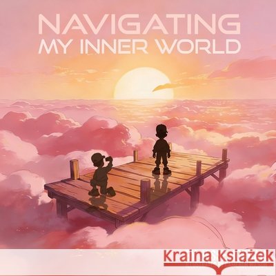 Navigating my inner world Jordan, Jesse 9798295719646