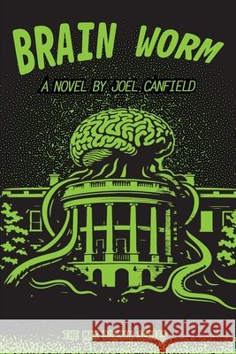 Brain Worm Canfield, Lisa, Canfield, Canfield, Aj 9798295754999