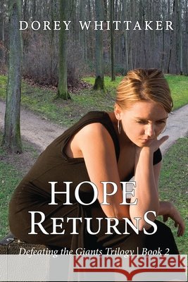 Hope Returns: Defeating the Giants Trilogy Book 2 Whittaker, Dorey 9798295767111