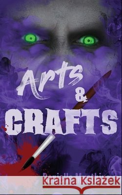 Arts & Crafts Muething, Danielle, Muething-Sallans, Julie 9798295773099 Independent Publisher