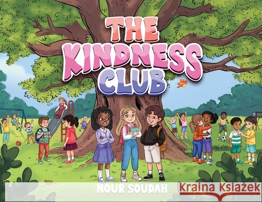 The Kindness Club Soudah, Nour 9798295798344