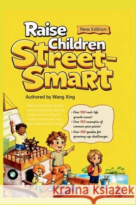 Raise Children Street-Smart Wang Xing 9798295843969