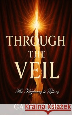 Through the Veil Cobb, Gary L. 9798296262028
