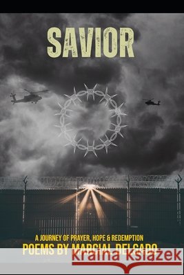 Savior Delgado, Marcial 9798296352309